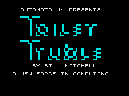 Toilet Truble (1985)(Automata UK)